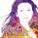 【楽天ブックスならいつでも送料無料】ReFined-Songs Collection〜NANNO 25th Anniversary [ 南...
