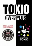 【送料無料】 TOKIO トキオ / TOKIO LIVE TOUR +PLUS+ &amp; OVER 30's WORLD 【通常盤】 【DVD】