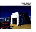 ZARD CDyZARD BLEND`SUN & STONE`z 97/4/23