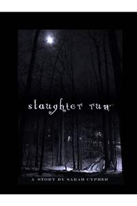 Slaughter Run: A Story-【電子書籍】