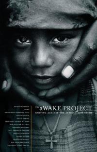 The aWAKE ProjectUniting against the African AIDS Crisis-【電子書籍】