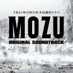 送料無料■サントラ CD【TBS×WOWOW共同制作ドラマ「MOZU」オリジナル・サウンドトラック】14/6...