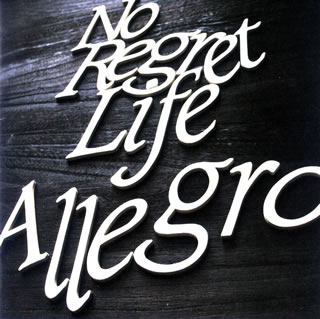 ノー・リグレット・ライフ ／ Allegro[CD]