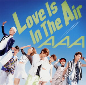【Aポイント付+メール便送料無料】AAA ／ Love Is In The Air [CD+DVD][2枚組]【J2013/6/26発売】