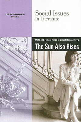 【送料無料】Male and Female Roles in Ernest Hemingway's the Sun Also Rises [ Dedria Bryfo...
