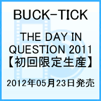 【送料無料】THE DAY IN QUESTION 2011【初回限定生産】