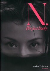 【送料無料】N．Perfect　body [ 藤原紀香 ]