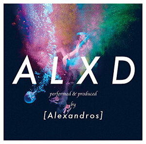 【楽天ブックスならいつでも送料無料】ALXD (初回限定盤 CD＋DVD) [ [Alexandros] ]