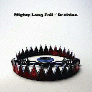 【楽天ブックスならいつでも送料無料】Mighty Long Fall / Decision [ ONE OK ROCK ]