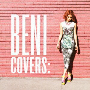 【送料無料】COVERS [ BENI ]
