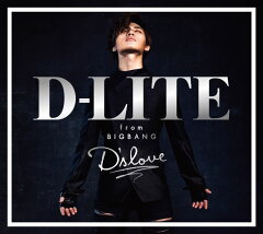 【楽天ブックスならいつでも送料無料】D'slove [ D-LITE(from BIGBANG) ]