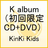 【送料無料】K album（初回限定CD+DVD）
