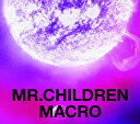 Mr.Children 2005-2010＜macro＞(初回限定CD+DVD)