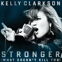 Kelly Clarkson（ケリー・クラークソン）のカラオケ人気曲ランキング第3位　「What Doesn't Kill You (Stronger)」を収録したＣＤのジャケット写真。