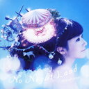 moumoon（ムームーン）のカラオケ人気曲ランキング第4位　「トモダチ/コイビト」を収録したアルバム「No Night Land」のジャケット写真。
