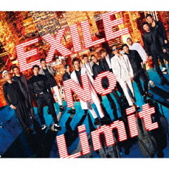 【送料無料】No Limit(CD+DVD) [ EXILE ]