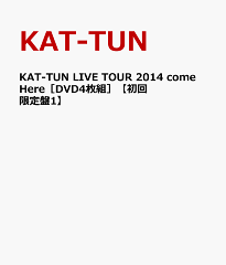 【楽天ブックスならいつでも送料無料】KAT-TUN LIVE TOUR 2014 come Here ［DVD4枚組］【初回限...