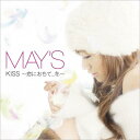 MAY'S（メイズ）のシングル曲「KISS ~恋におちて．．．冬~」のジャケット写真。