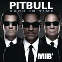 Pitbull（ピットブル）のカラオケ人気曲ランキング第9位　「Back In Time (featured in Men In Black 3)」を収録したＣＤのジャケット写真。
