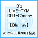 B'z LIVE-GYM 2011-C'mon-【Blu-ray】