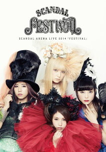 SCANDAL ARENA LIVE 2014 「FESTIVAL」【Blu-ray】 [ S…
