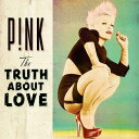 【楽天ブックスならいつでも送料無料】【輸入盤】Truth About Love (17 Tracks) [ P!nk ]