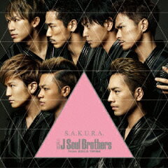 【送料無料】S.A.K.U.R.A [ 三代目 J Soul Brothers from EXILE TRIBE ]