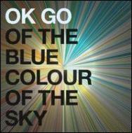 【送料無料】【輸入盤】Of The Blue Colour Of The Sky [ Ok Go ]