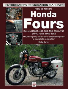 【楽天ブックスならいつでも送料無料】How to Restore Honda Fours: Covers Cb350, 400, 500, 5...