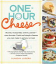 【楽天ブックスならいつでも送料無料】One-Hour Cheese: Ricotta, Mozzarella, Chevre, Paneer-...