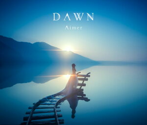 【楽天ブックスならいつでも送料無料】DAWN (初回限定盤A CD＋Blu-ray) [ Aimer ]