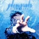 SIAM SHADE（シャムシェイド）のカラオケ人気曲ランキング第2位　シングル曲「グレイシャル LOVE」のジャケット写真。