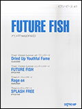楽譜　FUTURE FISH（アニメ「Free!」OP＆ED）(ピアノ・ピース 41)