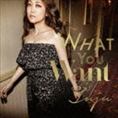 [CD] JUJU／What You Want（初回生産限定盤／CD＋DVD）