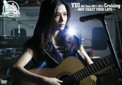 【27%OFF】[DVD] YUI／Cruising ～HOW CRAZY YOUR LOVE～