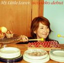 【20%OFF】[CD] My Little Lover／acoakko debut