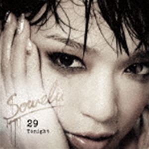 [CD] Sowelu／29 Tonight