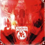 Aiden / Our Gang's Dark Oath 輸入盤 【CD】