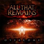 All That Remains オールザットリメインズ / Over Come 輸入盤 【CD】