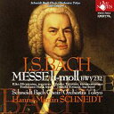 【送料無料】Bach, Johann Sebastian バッハ / Mass In B Minor: Schneidt / Schneidt Bach O &...