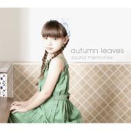 autumn leave's (JP) オータムリーブス / Sound Memories 【CD】