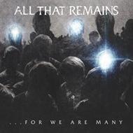 【送料無料】 All That Remains オールザットリメインズ / For We Are Many 輸入盤 【CD】