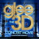 Glee Cast グリーキャスト / Glee: The 3d Con...