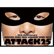 【送料無料】 DREAMS COME TRUE (ドリカム) / 25th Anniversary DREAMS COME TRUE CONCERT TOUR...