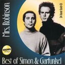 Simon & Garfunkel（サイモン&ガーファンクル）のカラオケ人気曲ランキング第6位　シングル曲「Mrs. Robinson（ミセス・ロビンソン）」を収録したＣＤのジャケット写真。