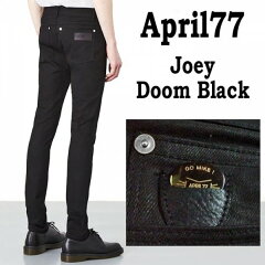 April77 joey doom black エイプリル77 ドーム スキニーパンツ ブラック ブラックジーンズ スキ...