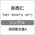 [枚数限定][限定盤]HEY WHAT'S UP?(初回限定盤A)/赤西仁[CD+DVD]【返品種別A】