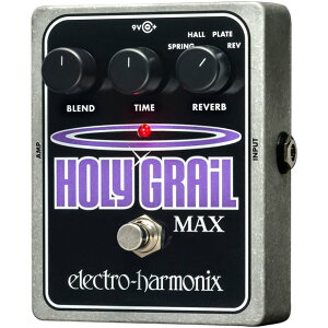 【送料・代引手数料無料！】Holy Grail Max(ホーリーグレイルマックス) リバーブ【Electro-Harm...