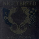 NIGHT BREED / STREET PIRATES