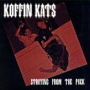 KOFFIN KATS / STRAYING FROM THE PACK